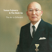 tomas fujiwara & the hookup - the air is different