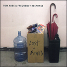 tom abbs & frequency response - lost and found